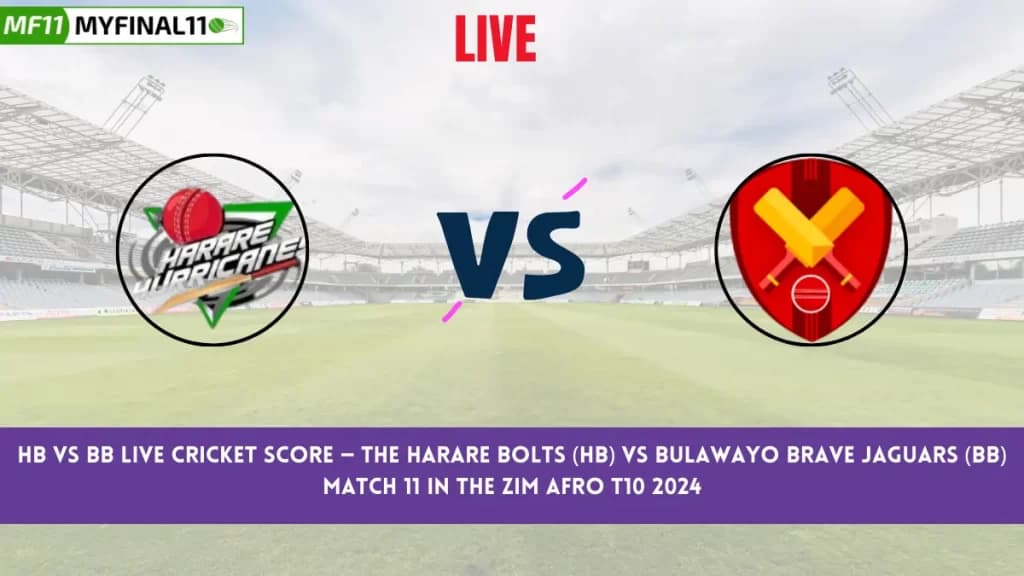 HB vs BB Live Score: Scorecard, Ball by Ball Commentary – Match 11, Zim Afro T10 2024