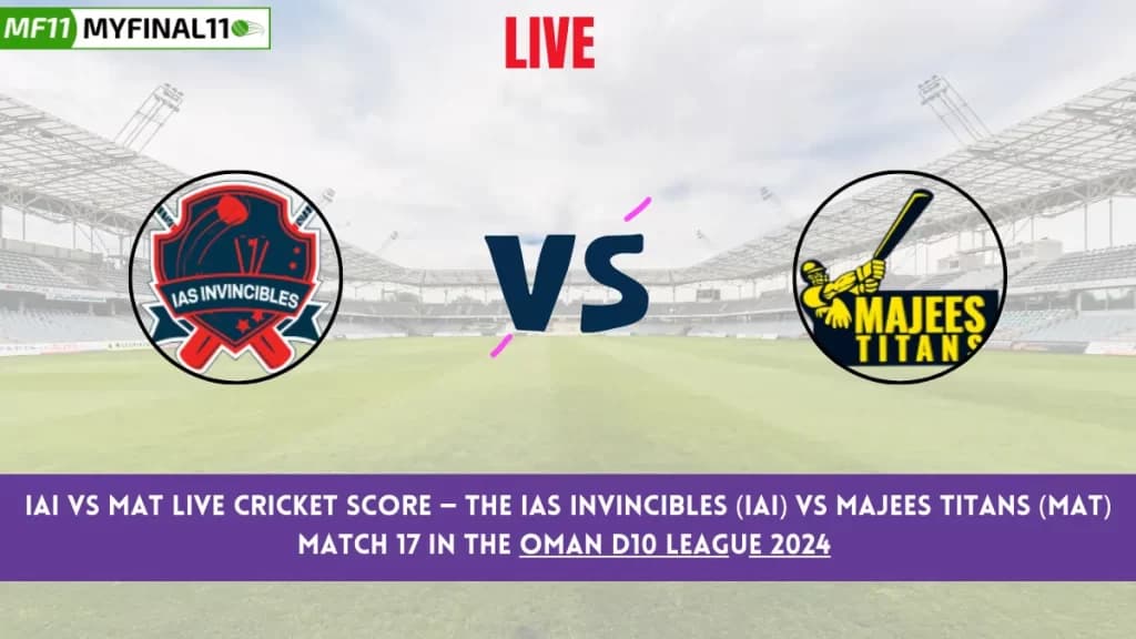 IAI vs MAT Live Score: Scorecard, Ball by Ball Commentary – Match 17, Oman D10 League 2024
