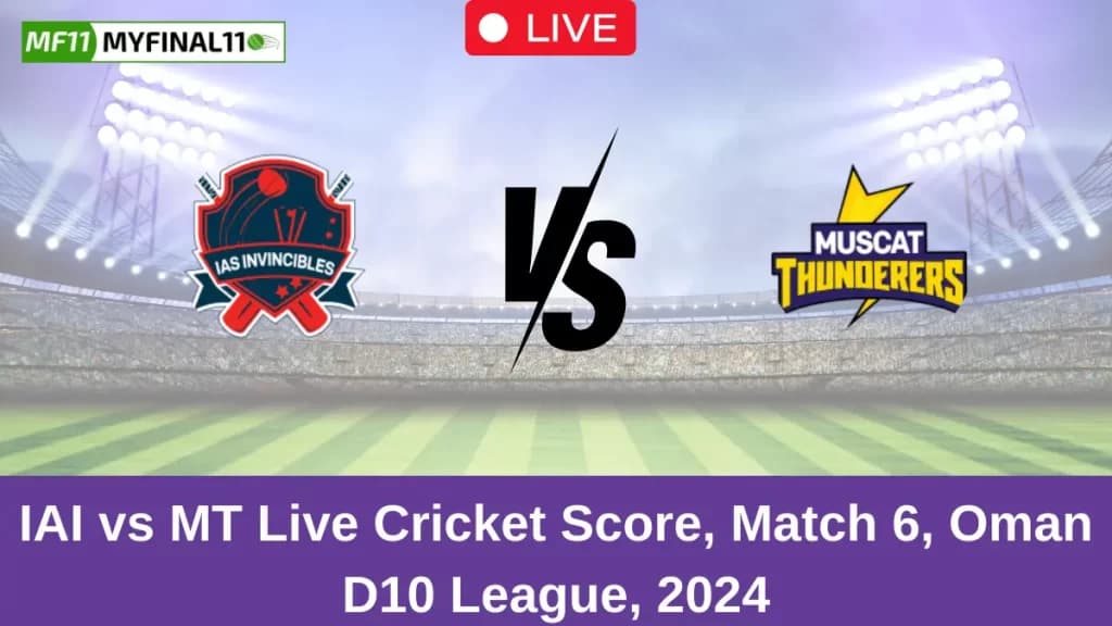 IAI vs MT Live Score: Scorecard, Ball by Ball Commentary – Match 6, Oman D10 League