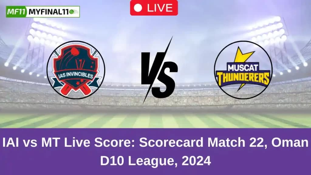 IAI vs MT Live Score: Scorecard, Ball by Ball Commentary – Match 22, Oman D10 League 2024