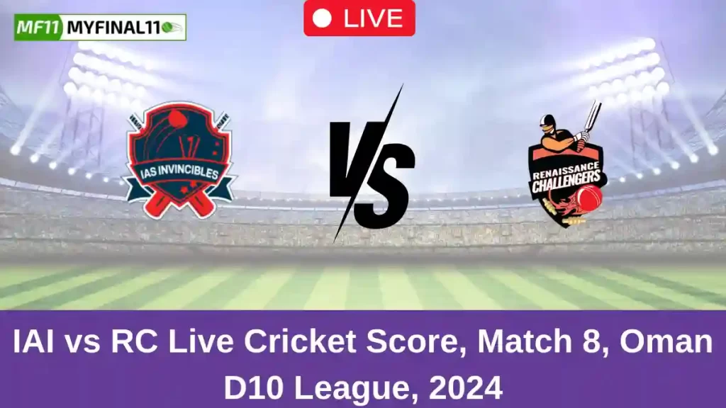 IAI vs RC Live Score: Scorecard, Ball by Ball Commentary – Match 8, Oman D10 League