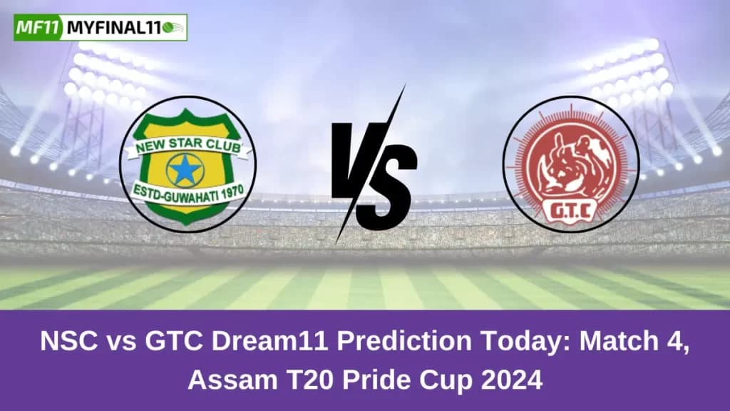 NSC vs GTC Dream11 Prediction Today: Match 4 Pitch Report, and Player Stats | Assam T20 Pride Cup 2024