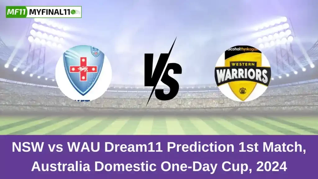 NSW vs WAU Dream11 Prediction Today: 1st Match Pitch Report, and Key Player | Australian Men’s ODD 2024