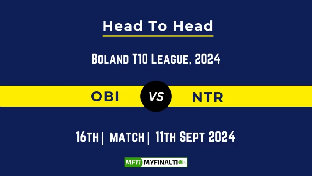OBI vs NTR Player Battle, Head to Head Team Stats, Player Record: South Africa Boland T10 League – Match 16