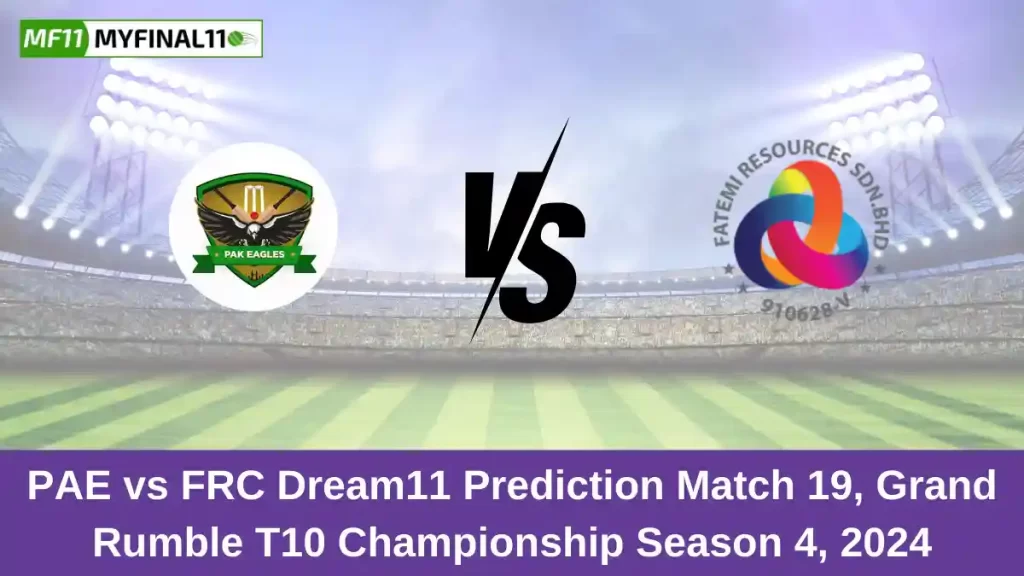 PAE vs FRC Dream11 Prediction Today: Match 19 Pitch Report, and Key Player | Malaysia Grand Rumble T10 Championship 2024
