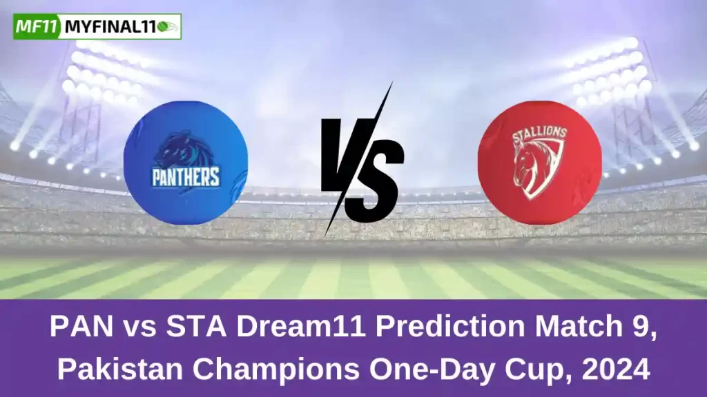 PAN vs STA Dream11 Prediction Today: Match 9 Pitch Report, and Key Player | Pakistan One-Day Cup 2024