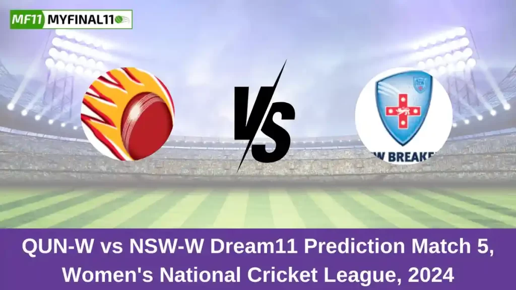 QUN-W vs NSW-W Dream11 Prediction Today: Match 5 Pitch Report, and Key Player | Australian Women’s ODD 2024