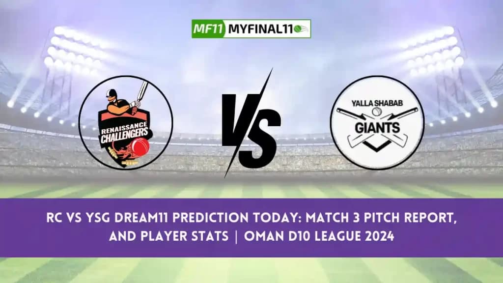 RC vs YSG Dream11 Prediction Today: Match 3 Pitch Report, and Player Stats | Oman D10 League 2024