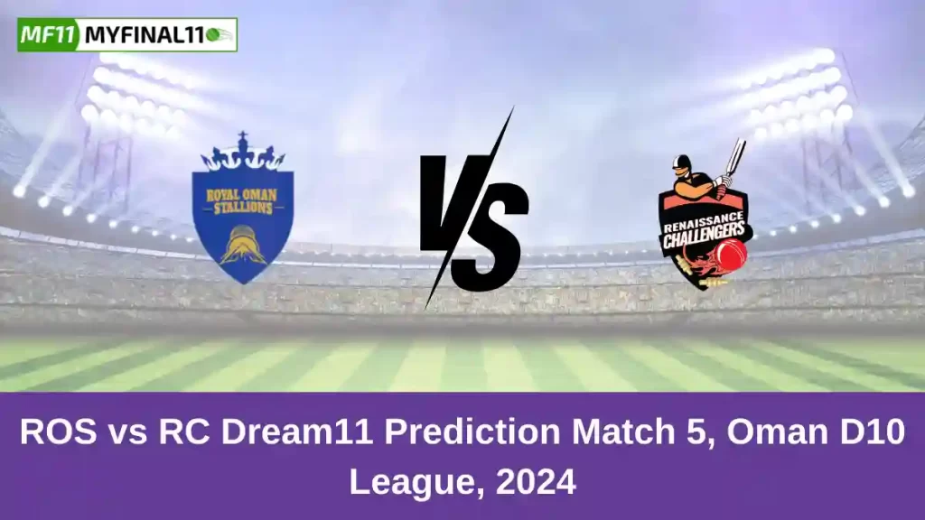 ROS vs RC Dream11 Prediction Today: Match 5 Pitch Report, and Player Stats | Oman D10 League