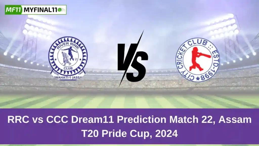 RRC vs CCC Dream11 Prediction Today: Match 22 Pitch Report, and Key Player | Assam T20 Pride Cup 2024