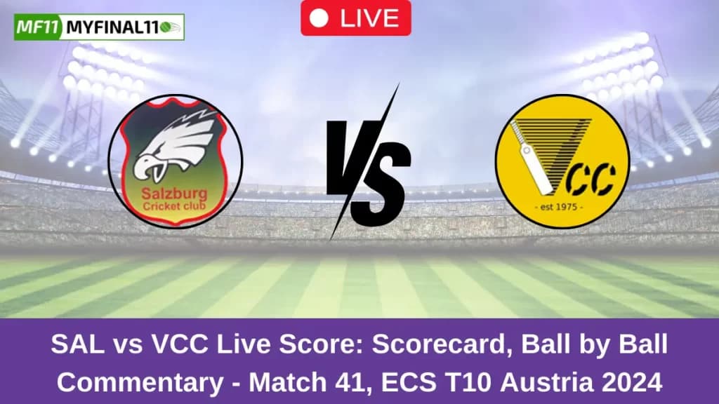 SAL vs VCC Live Score: Scorecard, Ball by Ball Commentary – Match 41, ECS T10 Austria 2024