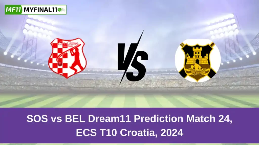SOS vs BEL Dream11 Prediction Today: Match 24 Pitch Report, and Key Player | ECS Croatia T10 2024