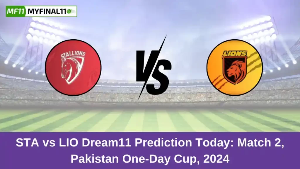 STA vs LIO Dream11 Prediction Today: Match 2 Pitch Report, and Key Player | Pakistan One Day Cup 2024
