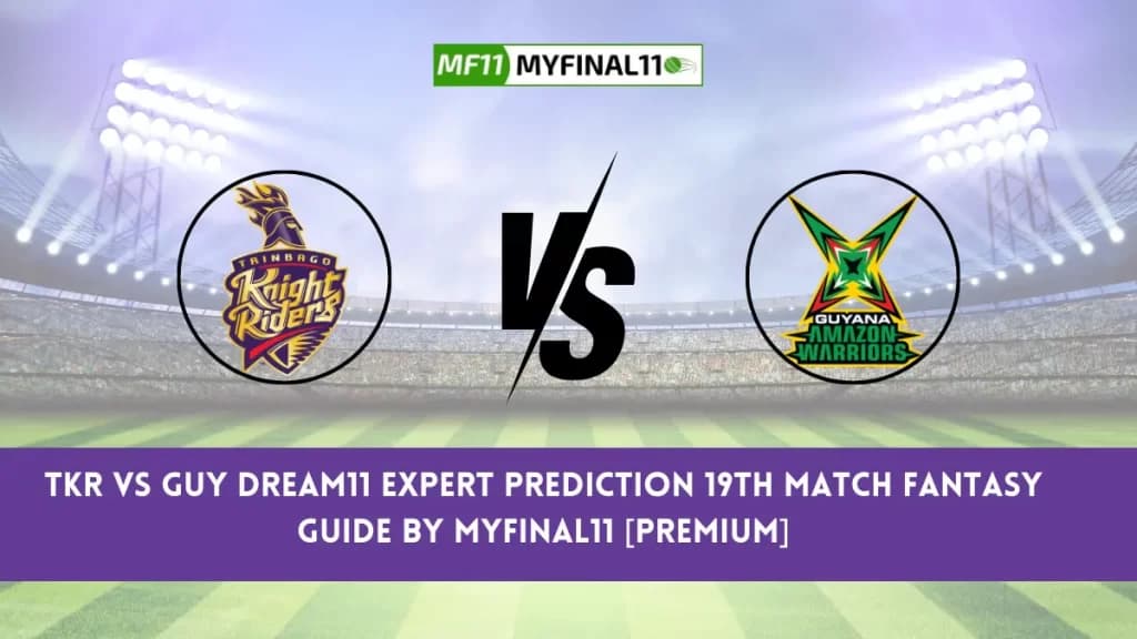 TKR vs GUY Dream11 Prediction Today: Match 19 Pitch Report, and Key Player | Caribbean Premier League 2024