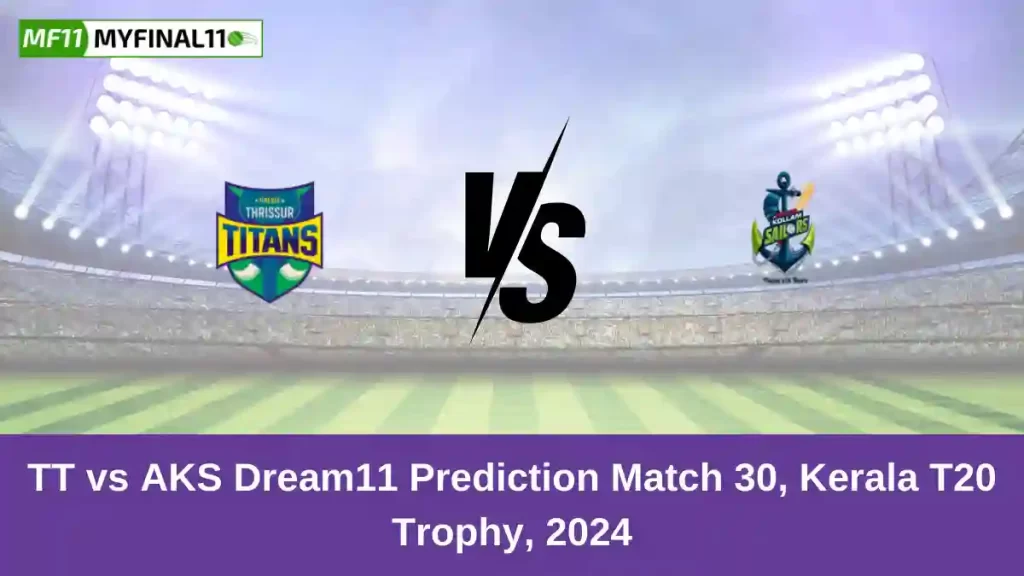 TT vs AKS Dream11 Prediction Today: Match 30 Pitch Report, and Key Player | Kerala T20 Trophy 2024