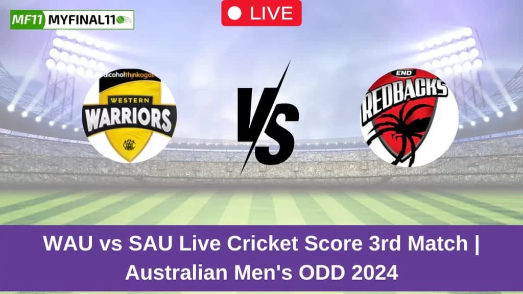 WAU vs SAU Live Score: Scorecard, Ball by Ball Commentary – 3rd Match, Australian Men’s ODD 2024