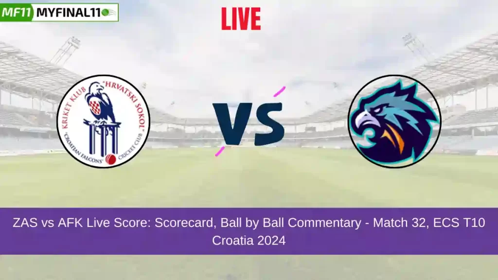 ZAS vs AFK Live Score: Scorecard, Ball by Ball Commentary – Match 42, ECS T10 Croatia 2024