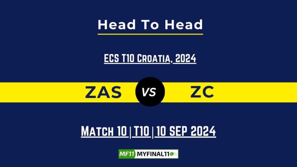 ZAS vs ZC Player Battle, Head to Head Team Stats, Player Record: ECS Croatia T10, 2024- 10th Match