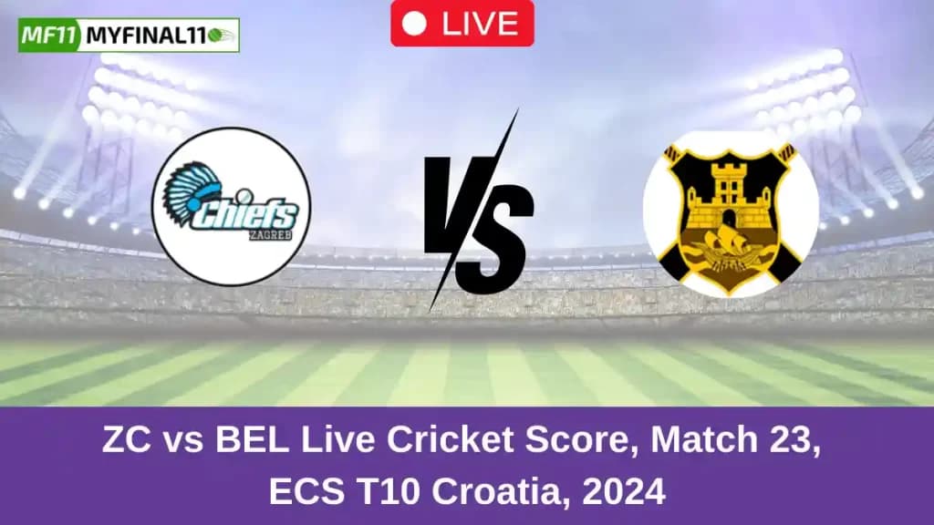 ZC vs BEL Live Score: Scorecard, Ball by Ball Commentary – Match 23, ECS T10 Croatia 2024