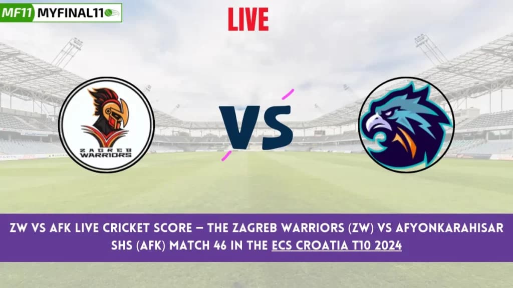 ZW vs AFK Live Score: Scorecard, Ball by Ball Commentary – Match 46, ECS Croatia T10 2024