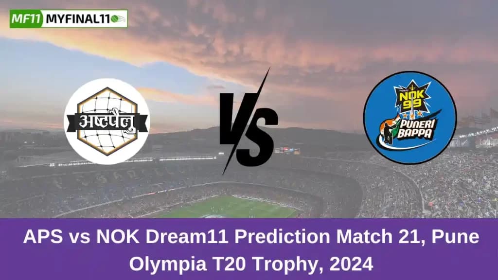 APS vs NOK Dream11 Prediction Today: 1st Semi Final Pitch Report, and Key Player | Pune T20 Olympia Trophy 2024