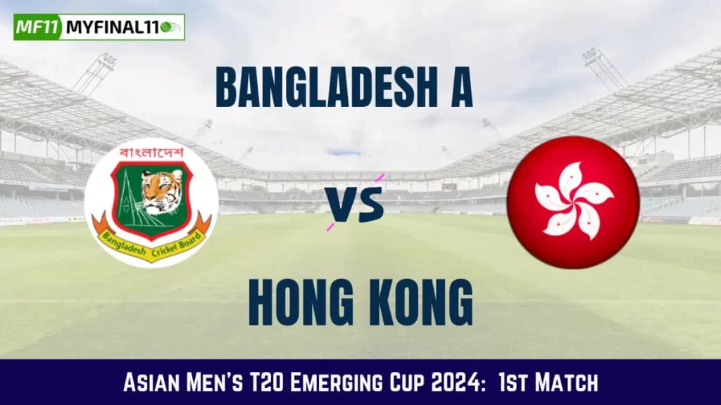 BN-A vs HK Dream11 Prediction Today: Match 1 Pitch Report, and Key Player | Asian Men’s T20 Emerging Cup 2024