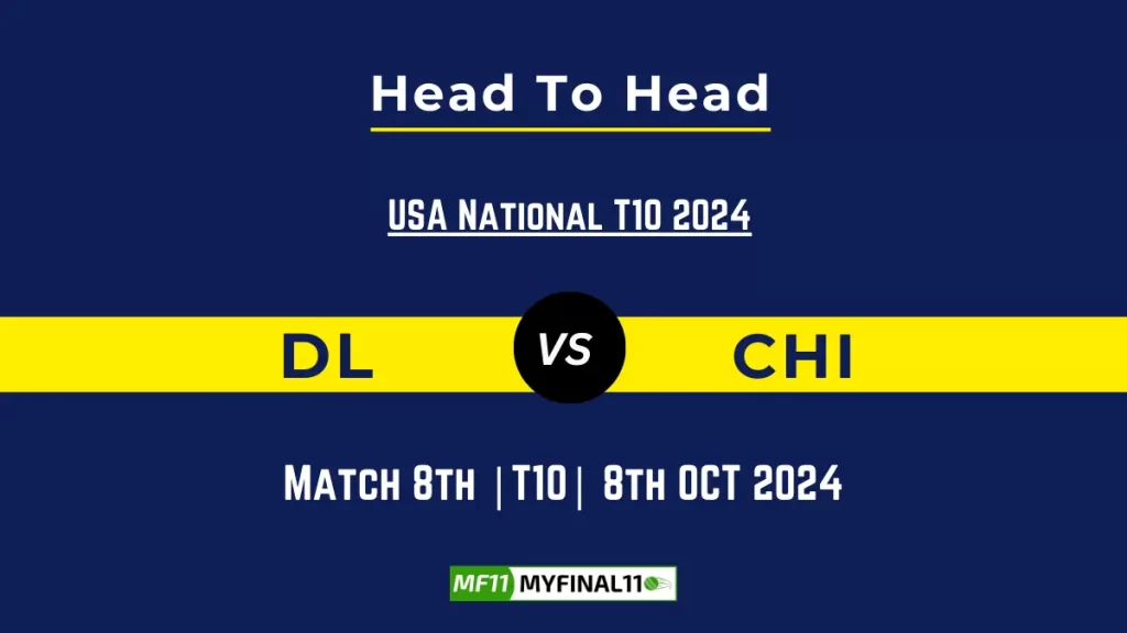 DL vs CHI Player Battle, Head to Head Team Stats, Team Record – USA National T10 2024
