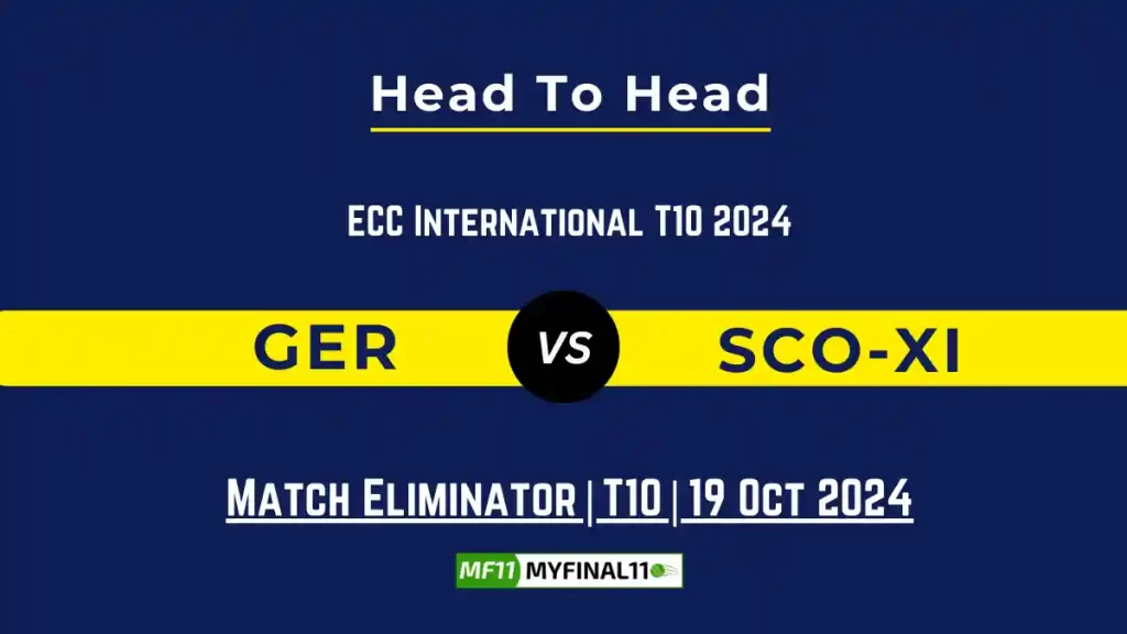 GER vs SCO-XI Player Battle, Head to Head Team Stats, Player Record: ECC International T10- 18th Match
