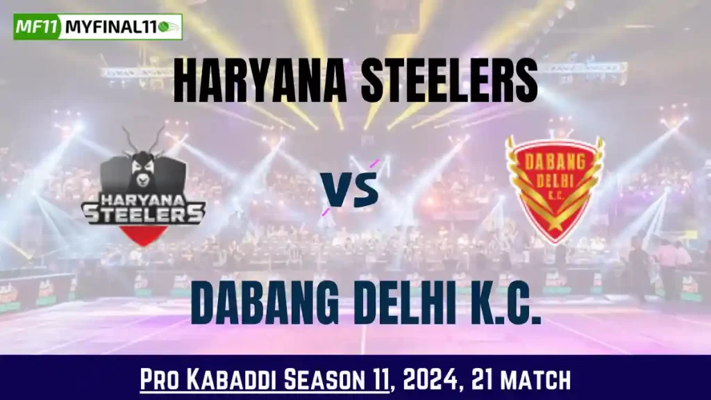 HAR vs DEL Dream11 Prediction Today Kabaddi 21st Match, Key Player & Fantasy Tips 2024