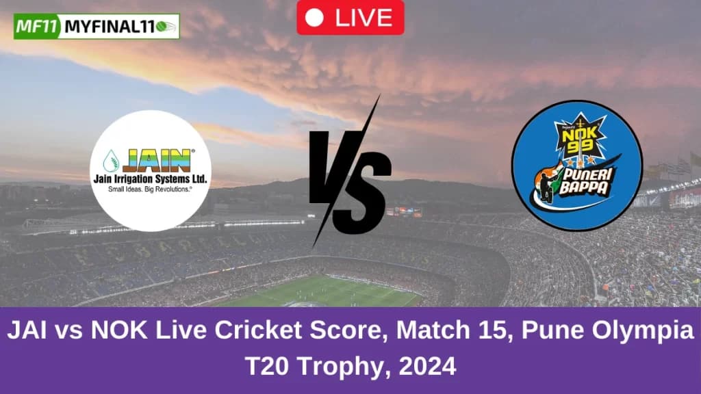 JAI vs NOK Live Score: Scorecard, Ball by Ball Commentary – Match 15, Pune T20 Olympia Trophy 2024