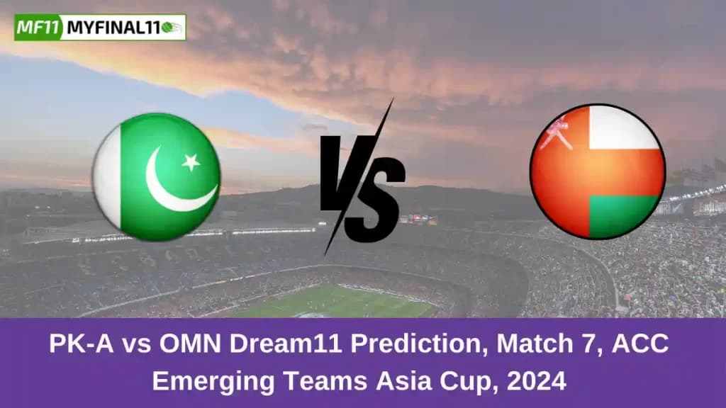 PK-A vs OMN Dream11 Prediction Today: Match 7 Pitch Report, and Key Player | Asian Men’s Emerging Cup 2024