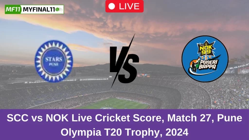 SCC vs NOK Live Score: Scorecard, Ball by Ball Commentary – Match 27, Pune Pune T20 Olympia Trophy 2024