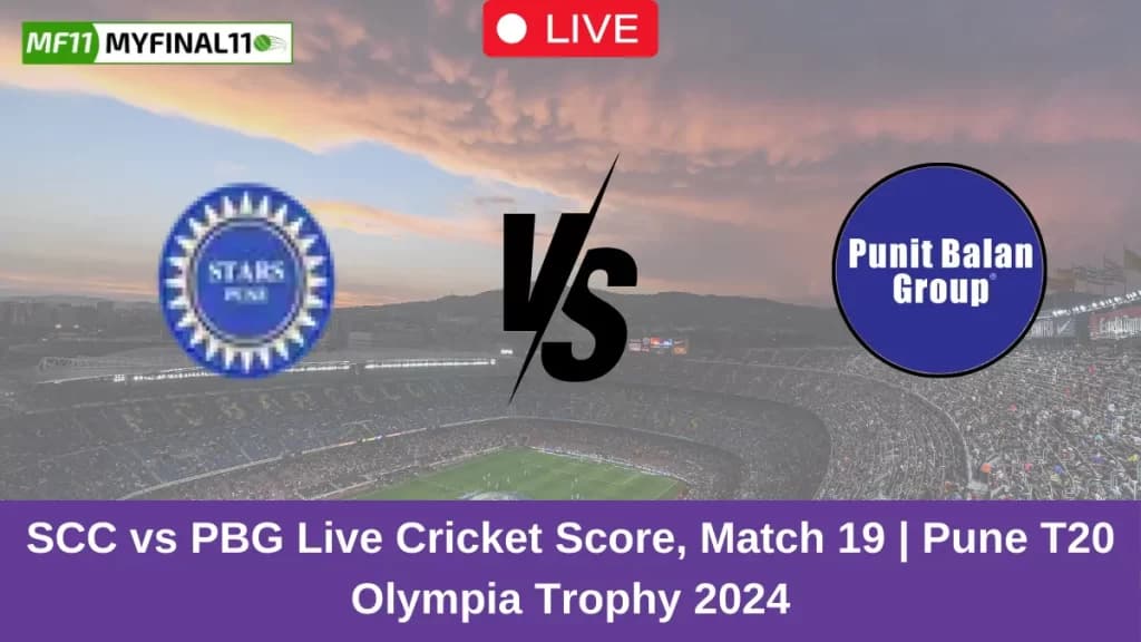 SCC vs PBG Live Score: Scorecard, Ball by Ball Commentary – Match 19, Pune T20 Olympia Trophy 2024
