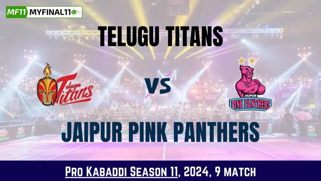 TEL vs JAI Dream11 Prediction Today Kabaddi 9th Match, Key Player & Fantasy Tips 2024