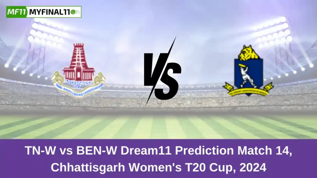 TN-W vs BEN-W Dream11 Prediction Today: Match 14 Pitch Report, and Key Player | Chhattisgarh Women’s T20 Cup 2024