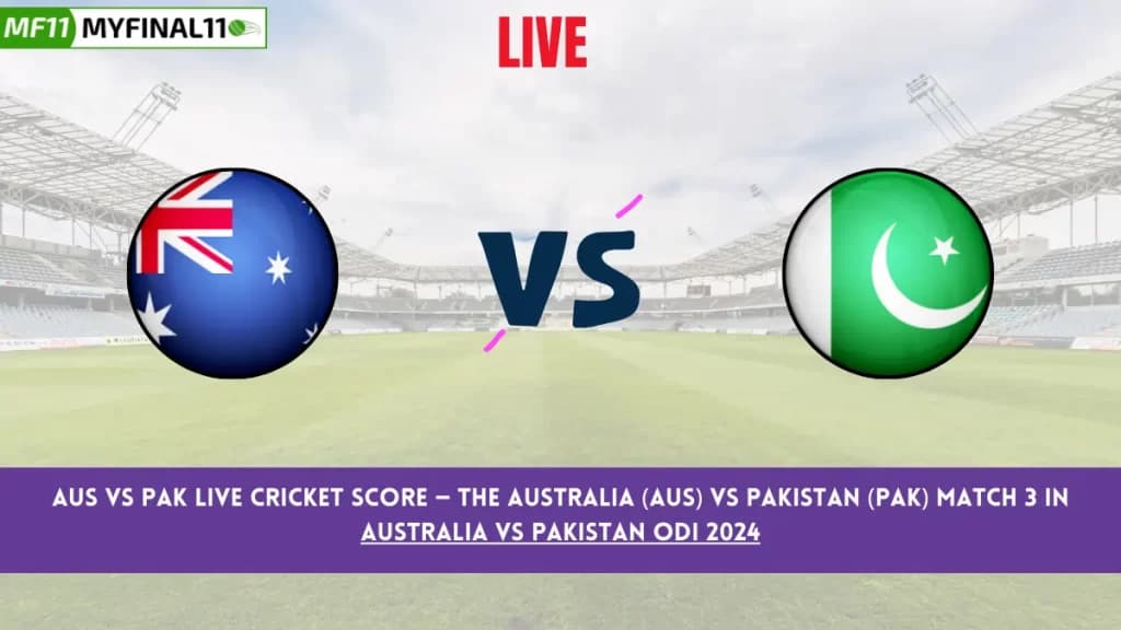 AUS vs PAK Live Score: Scorecard, Ball by Ball Commentary – Match 3, Australia vs Pakistan ODI 2024