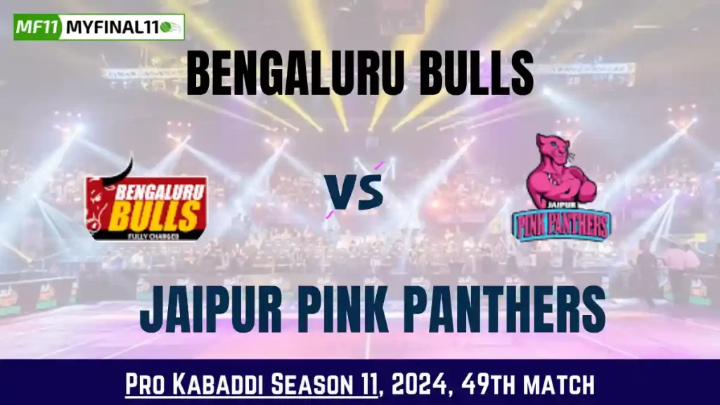 Kabaddi 2024: BLR vs JAI Dream11 Prediction Today Kabaddi 49th Match, Key Player & Fantasy Tips