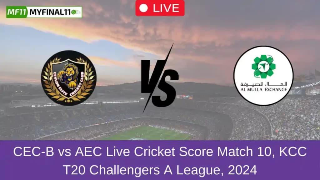 CEC-B vs AEC Live Score: Scorecard, Ball by Ball Commentary – Match 10, Kuwait T20 Challengers Trophy 2024