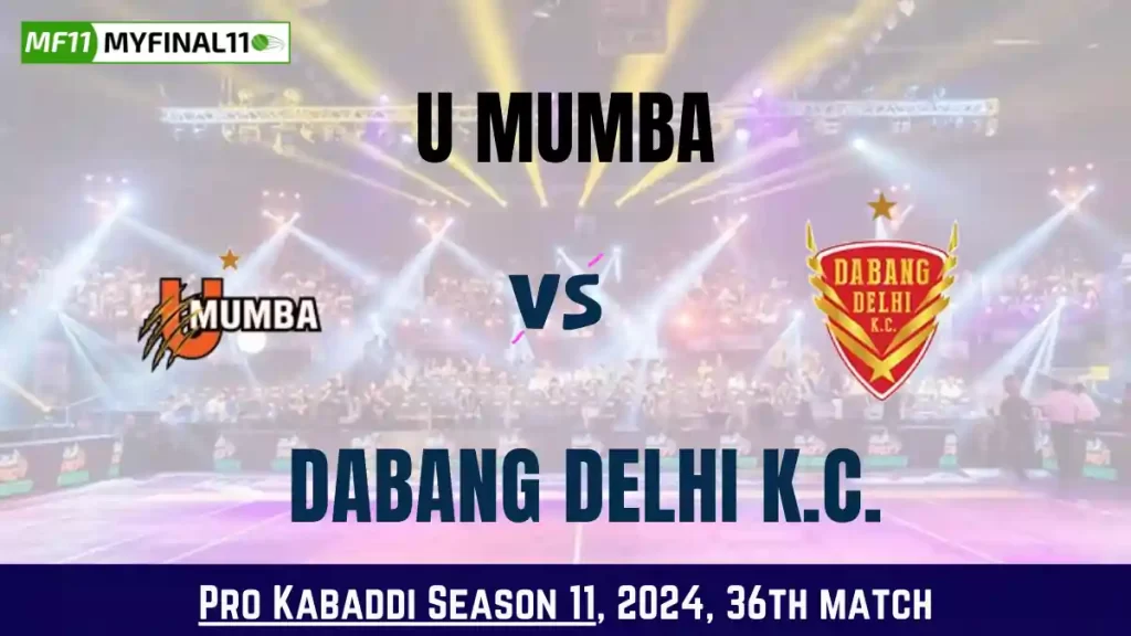 MUM vs DEL Dream11 Prediction Today Kabaddi 36th Match, Key Player & Fantasy Tips 2024