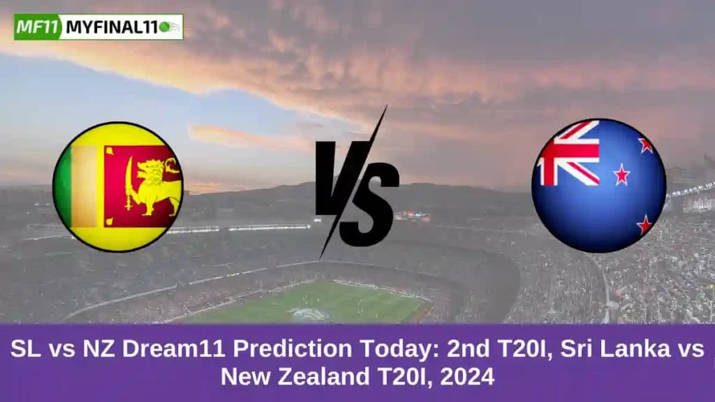 SL vs NZ Dream11 Prediction Today: 2nd T20I Pitch Report, Playing11 and Stats | Sri Lanka vs New Zealand T20I 2024