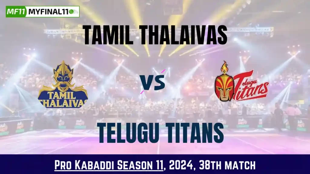 Kabaddi 2024: TAM vs TEL Dream11 Prediction Today Kabaddi 38th Match, Key Player & Fantasy Tips