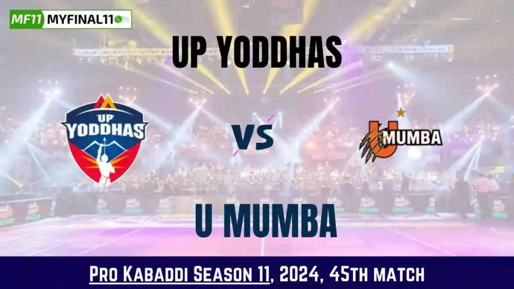 Kabaddi 2024: UP vs MUM Dream11 Prediction Today Kabaddi 45th Match, Key Player & Fantasy Tips