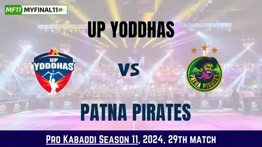 Kabaddi 2024: UP vs PAT Dream11 Prediction Today Kabaddi 29th Match, Key Player & Fantasy Tips