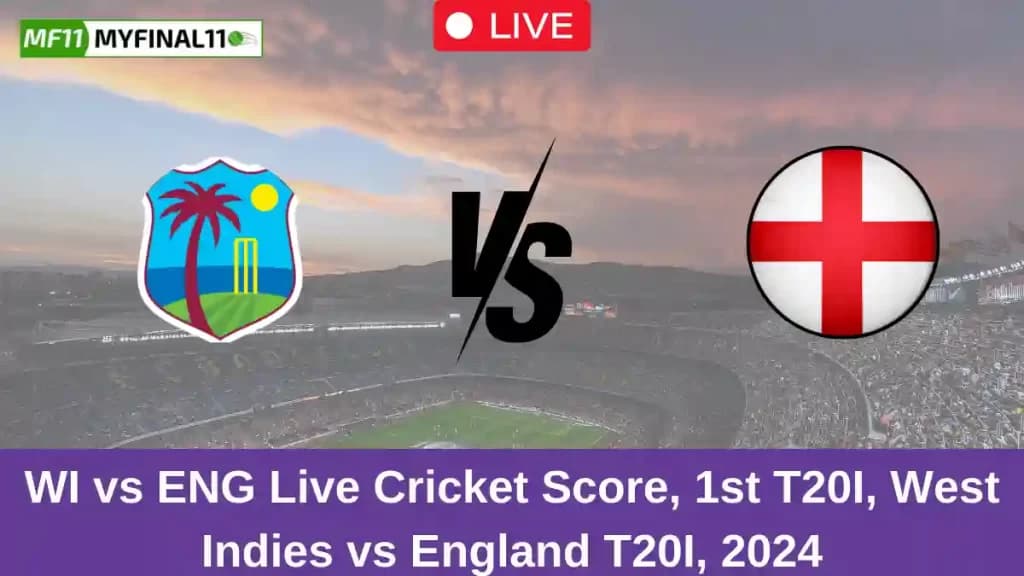 WI vs ENG Live Score: Scorecard, Ball by Ball Commentary – 1st T20I, West Indies vs England T20I 2024