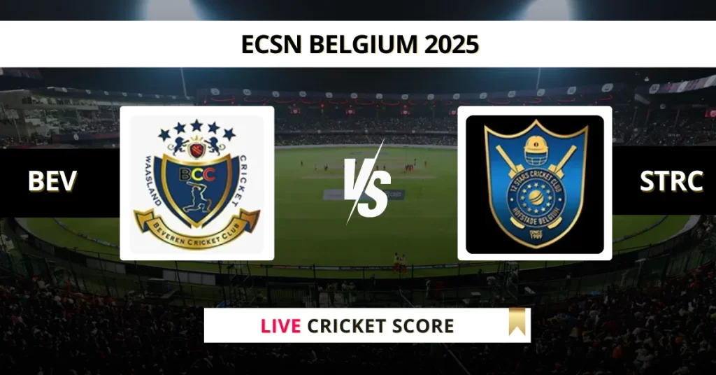 STRC vs BEV Live Score: Scorecard, Ball by Ball Commentary – Match 26, ECSN T10 Belgium 2025