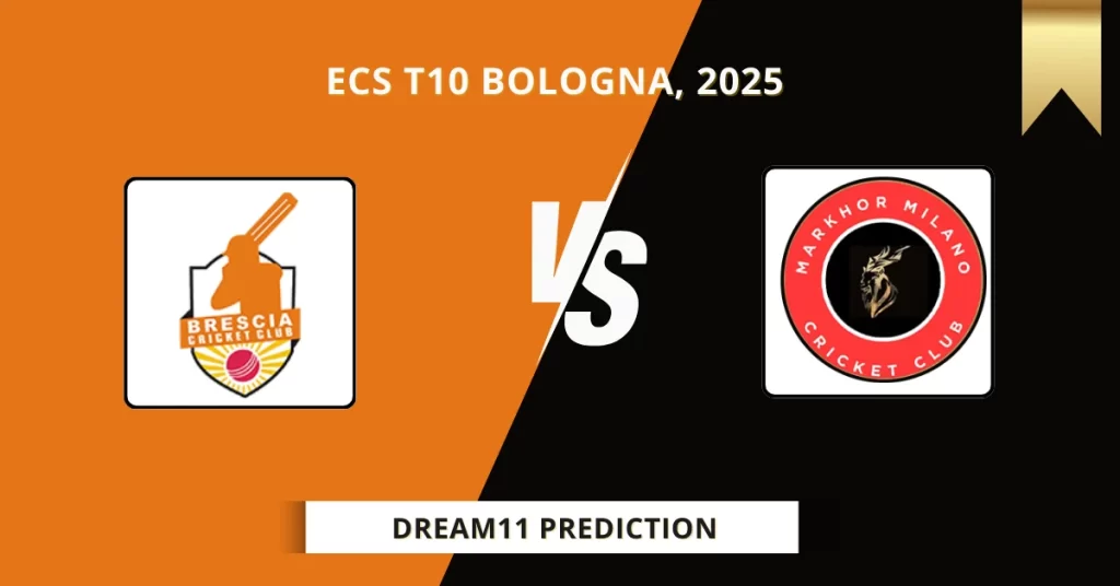 BRE vs MAR Dream11 Prediction Today: Match 24 Fantasy Tips, Captain & Vice Captain Pick | ECS T10 Bologna 2025