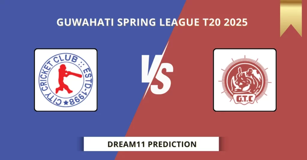 CCC vs GTC Dream11 Prediction Today: Match 29 Fantasy Tips, Captain & Vice Captain Pick | Guwahati T20 Spring League 2025