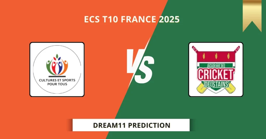 CSS vs ACS Dream11 Prediction Today: Match 18 Fantasy Tips, Captain & Vice Captain Pick | ECS T10 France 2025