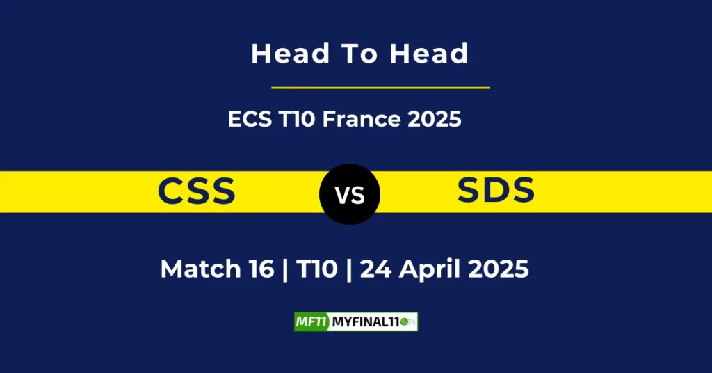 CSS vs SDS Player Battle & Head to Head Team Stats – ECS T10 France 2025