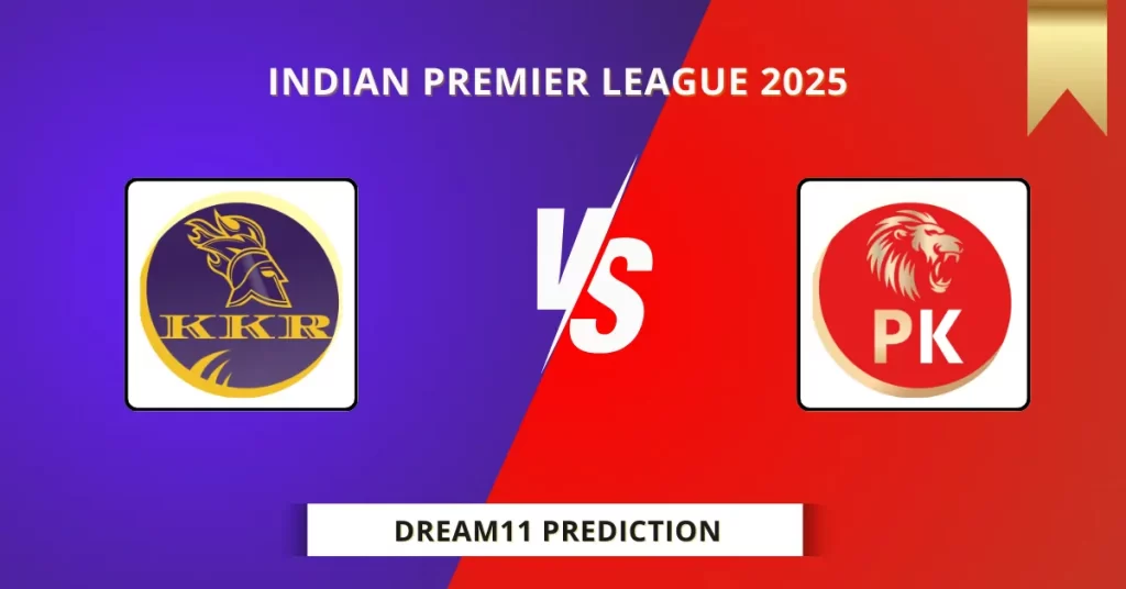 KKR vs PBKS Dream11 Prediction Today: Match 44 Fantasy Tips, Captain & Vice Captain Pick | Indian Premier League 2025